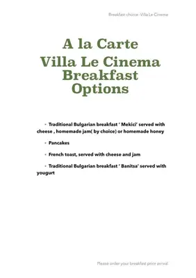 a la carte wilka le chine brûlée breakfast options document at Villa Le Cinema in Shiroki Dol